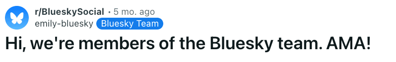 Image 4: Bluesky's AMA post on r/BlueskySocial, which generated 2.5k votes and 799 comments (Source)